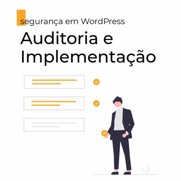 Auditoria e implementação de segurança em WordPress